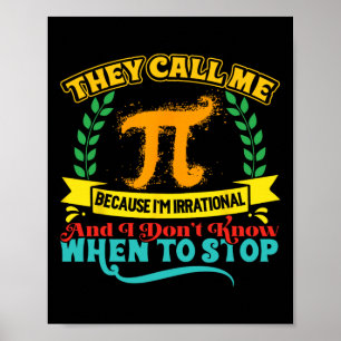 Sie nennen mich Pi Mathe Geek Teacher 3,14 Pi Tag Poster