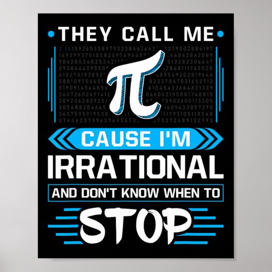 Sie nennen mich Pi, weil ich irrational bin Poster (Vorne)