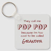 Sie nennen mich Pop Pop Schlüsselanhänger (Vorderseite)