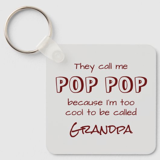 Sie nennen mich Pop Pop Schlüsselanhänger (Vorderseite)