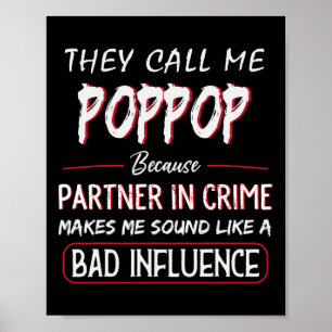 Sie nennen mich Poppop, weil Partner im Verbrechen Poster
