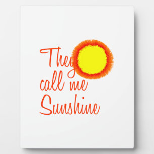 Sie nennen mich Sunshine Fotoplatte