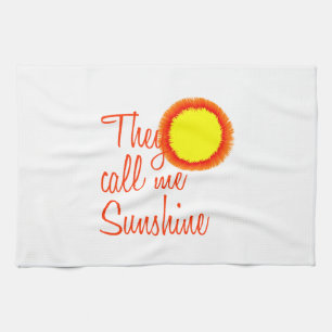 Sie nennen mich Sunshine Geschirrtuch