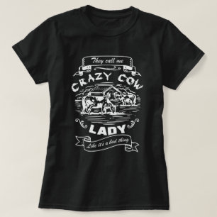 Sie nennen mich verrückte Kuh Dame, Mama Kuh T-Shirt