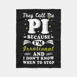 Sie nennen Pi irrational Mah Geek Mah Nerd Pi Day Fleecedecke