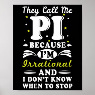 Sie nennen Pi irrational Mah Geek Mah Nerd Pi Day Poster