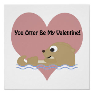 Sie Otter Sein Mein Valentin Poster