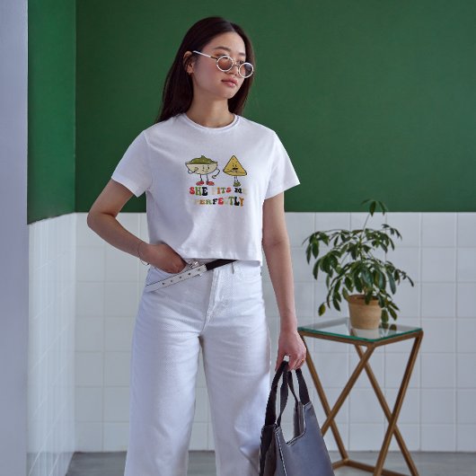 Sie passt mir perfekt T-Shirt