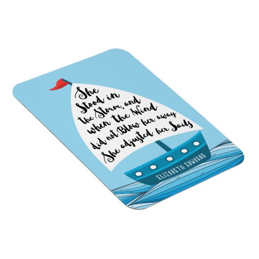 Sie passte ihr Segelschiff Zitat Magnet an (Rechte Seite)