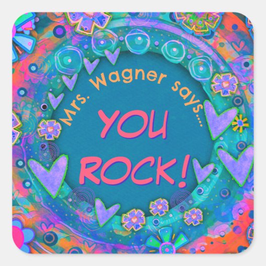 Sie Rock Custom Teacher's Name Class Personalisier Quadratischer Aufkleber (Vorderseite)