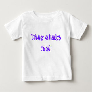 Sie rütteln mich! baby t-shirt