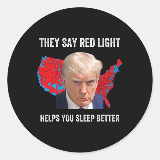 Sie sagen, dass Red Light dir hilft, besser zu sch Runder Aufkleber (Vorderseite)