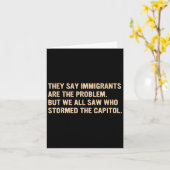Sie sagen, Immigranten seien das Problem. Karte (Gelbe Blume)