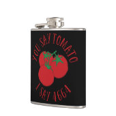 Sie sagen Tomato ich sage 4664 Flachmann (Links)