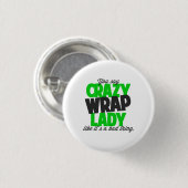Sie sagen verrückte Verpackungsdame wie sein eine Button (Vorne & Hinten)