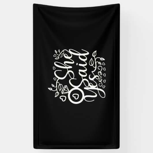 | Sie sagt ja Banner (Vertikal)