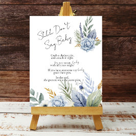 Sie sagt nicht Babygrün staubige blaue Blume Poster