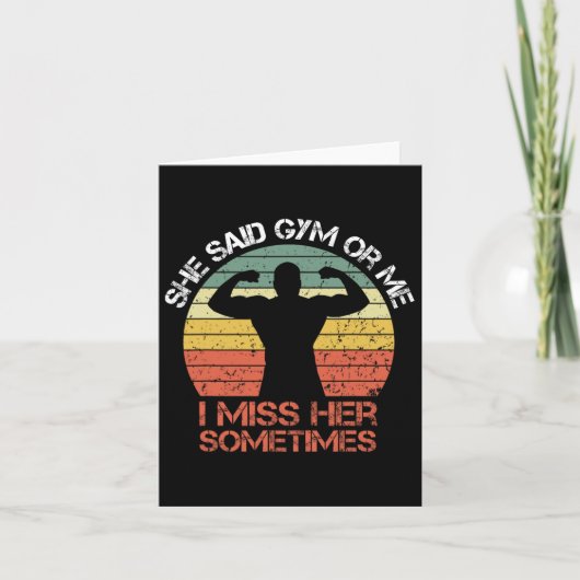 Sie sagte, Gym oder ich vermisse ihren Muskelknusp Karte (Vorderseite)