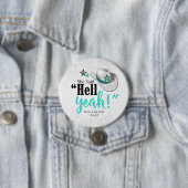 Sie sagte 'Hell Yeah' Cowgirl Hat Aquamarin ID927 Button (Beispiel)