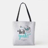 Sie sagte 'Hell Yeah' Cowgirl Hat Aquamarin ID927 Tasche (Rückseite)
