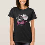 Sie sagte 'Hell Yeah' Cowgirl Hat, was ID927 T-Shirt (Vorderseite)