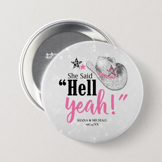Sie sagte 'Hell Yeah' Cowgirl Hut ID927 Button (Vorne & Hinten)