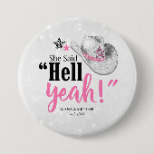 Sie sagte 'Hell Yeah' Cowgirl Hut ID927 Button (Vorderseite)