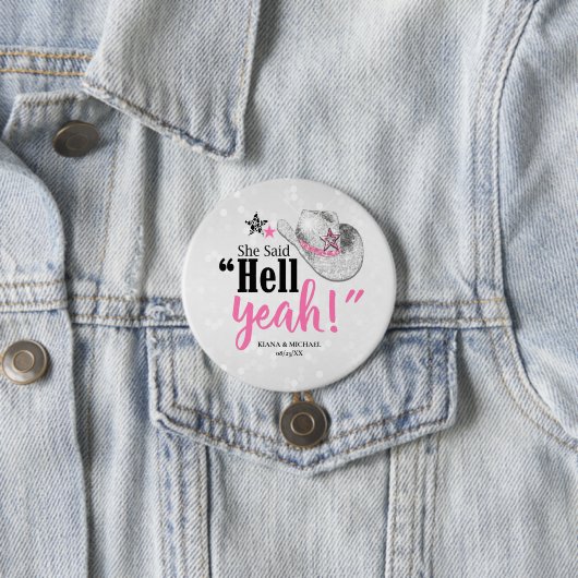 Sie sagte 'Hell Yeah' Cowgirl Hut ID927 Button (Beispiel)