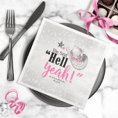 Sie sagte 'Hell Yeah' Cowgirl Hut ID927 Serviette