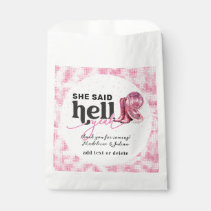 Sie sagte Hell Yeah Pink Western Booth Hat Hochzei Geschenktütchen