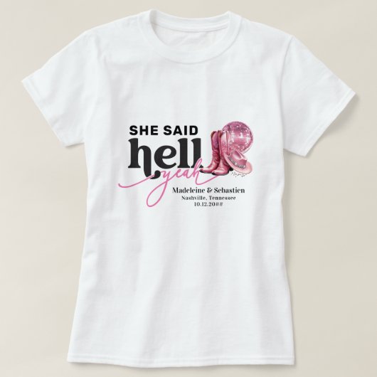 Sie sagte Hell Yeah Pink Western Booth Hat Hochzei T-Shirt (Design vorne)