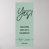 Sie sagte Ja Banner Sage Green Verlobung willkomme Poster (Vorne)