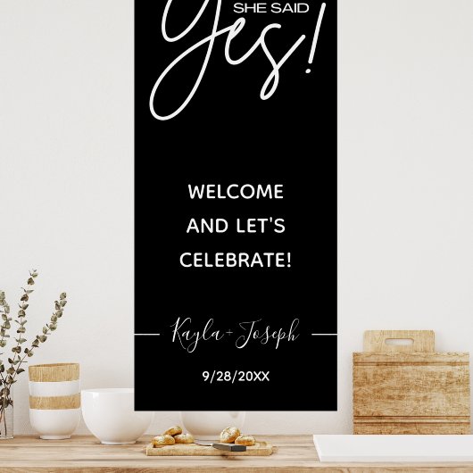 Sie sagte Ja-Banner schwarz Verlobtes Begrüßungspu Poster (Küche)