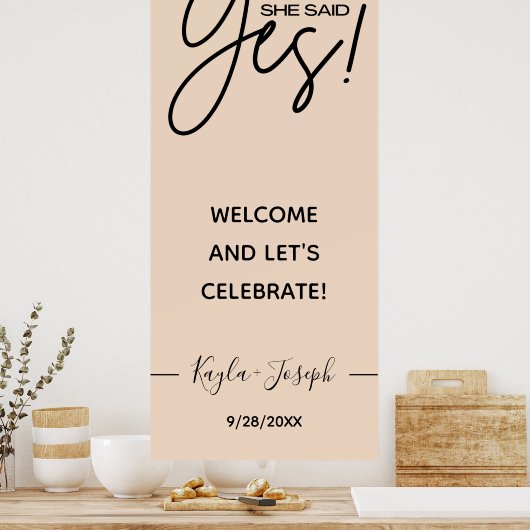 Sie sagte Ja Banner Verlobung Begrüßung Poster (Küche)