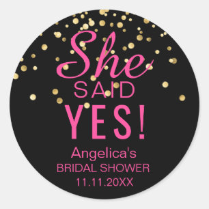 "SIE SAGTE JA" Bridal Bachelorette Hot Pink Black Runder Aufkleber