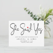 Sie sagte: Ja Einfache Minimalistische schwarze Sc Save The Date (Stehend Vorderseite)