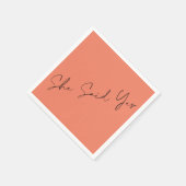 Sie sagte ja, elegante Typografie, farbenfroh Hint Serviette (Ecke)