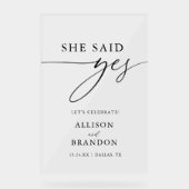 Sie sagte Ja-Engagement-Partei Acrylschild (Vorderseite)