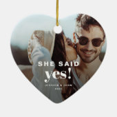 Sie sagte ja! Foto Moderne Verlobung zum Wohle Keramik Ornament (Hinten)