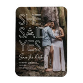 Sie sagte ja Foto Save the Date Magnet (Vertikal)
