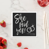 Sie sagte ja! | In-Party-Script schwarz Serviette (Beispiel)