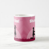Sie sagte ja! kaffeetasse (Mittel)