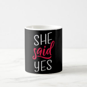 Sie sagte ja kaffeetasse