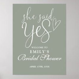 Sie sagte ja Sage Green Brautparty Begrüßungszeich Poster
