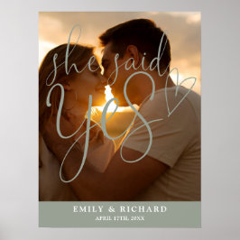 Sie sagte ja Sage Verlobung Foto Begrüßungszeichen Poster