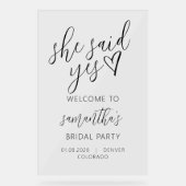 Sie sagte JA Script Sie sagte Ja Brautparty Acrylschild (Vorderseite)