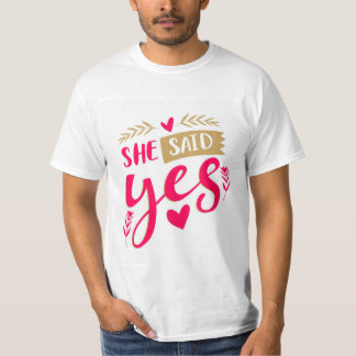 Sie sagte Ja Shirt