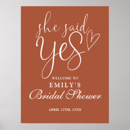 Sie sagte ja Terracotta Brautparty Willkommenszeic Poster