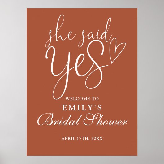 Sie sagte ja Terracotta Brautparty Willkommenszeic Poster (Vorne)