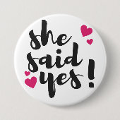 Sie sagte Ja! Verlobungsfeier – Romantisch Button (Vorderseite)